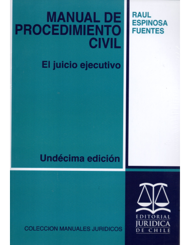 MANUAL DE PROCEDIMIENTO CIVIL - El Juicio Ejecutivo