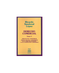 DERECHO COMERCIAL - TOMO V - Derecho del consumidor, protección de consumidor en el derecho nacional y en la legisl.comparada