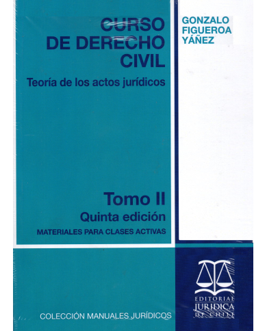 CURSO DE DERECHO CIVIL - TOMO II - Teoría del acto jurídico