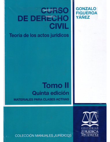 CURSO DE DERECHO CIVIL - TOMO II - Teoría del acto jurídico