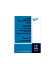CURSO DE DERECHO CIVIL - TOMO 4 - Las fuentes de las obligaciones. Los cuasicontratos.  La ley como fuentes de las oblig...