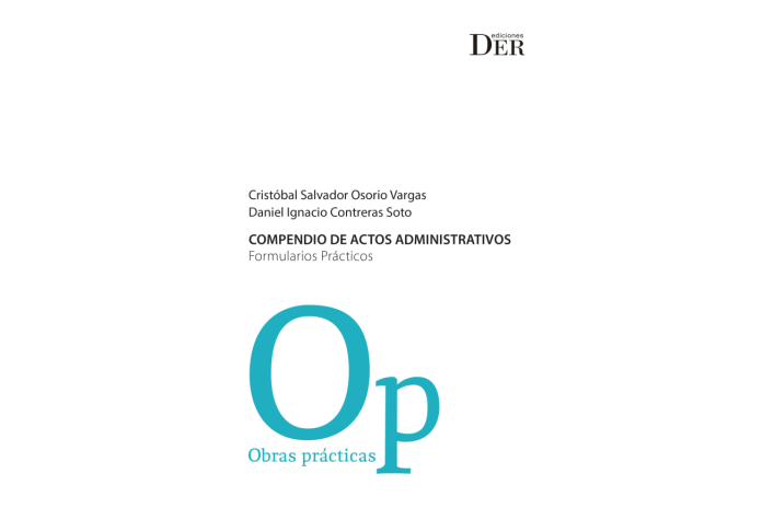 COMPENDIO DE ACTOS ADMINISTRATIVOS - FORMULARIOS PRÁCTICOS