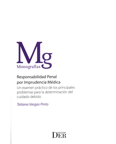 RESPONSABILIDAD PENAL POR IMPRUDENCIA MÉDICA.