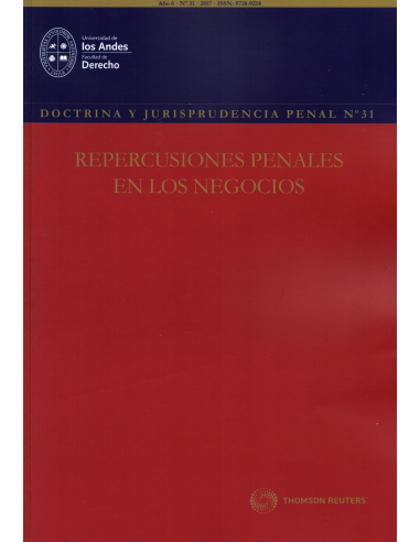 DOCTRINA Y JURISPRUDENCIA PENAL N° 31 - REPERCUCIONES PENALES EN LOS NEGOCIOS