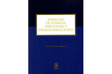 DERECHO DE ENERGÍA: IDENTIDAD Y TRANSFORMACIONES