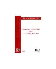 (8) ASPECTOS ESENCIALES DE LA LEGÍTIMA DEFENSA