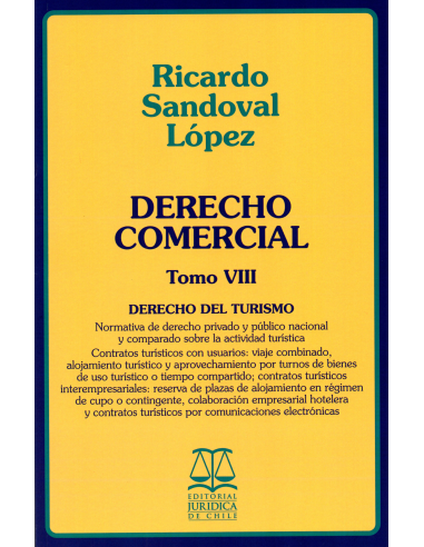DERECHO COMERCIAL - TOMO VIII - Derecho del Turismo