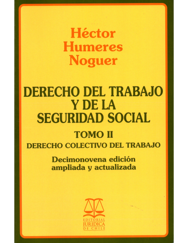 DERECHO DEL TRABAJO Y DE LA SEGURIDAD SOCIAL - TOMO II
