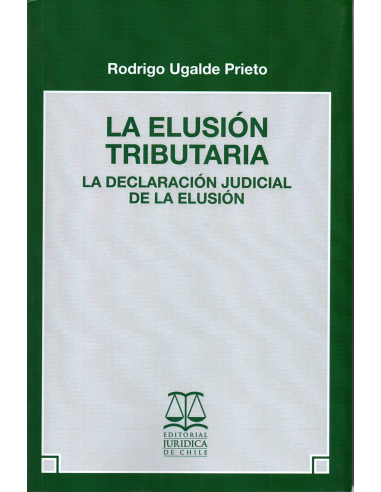 LA ELUSIÓN TRIBUTARIA - La Daclaración Judicial de la Elusión