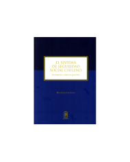 EL SISTEMA DE SEGURIDAD SOCIAL CHILENO