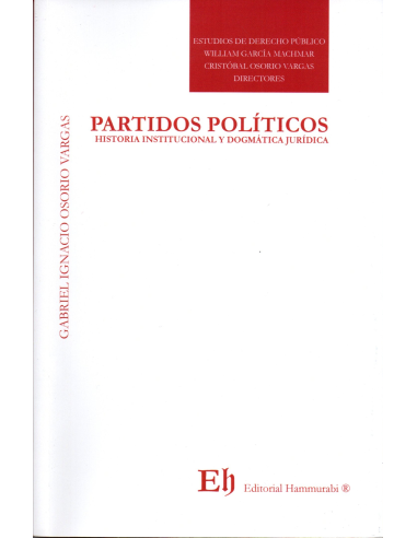 PARTIDOS POLÍTICOS - Historia Institucional y Dogmática Jurídica