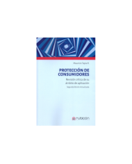 PROTECCIÓN DE CONSUMIDORES - Revisión Crítica de su Ámbito de Aplicación