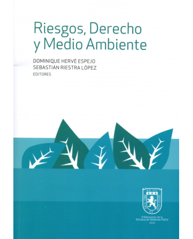 RIESGOS, DERECHO Y MEDIO AMBIENTE