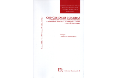 CONCESIONES MINERAS - Una Revisión Integradora al Proceso Concesional desde la Perspectiva de los Pequeños Mineros