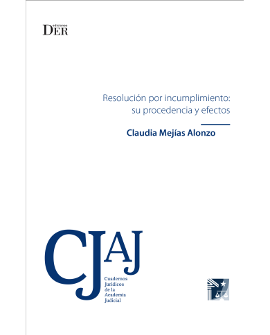 RESOLUCIÓN POR INCUMPLIMIENTO: SU PROCEDENCIA Y EFECTOS
