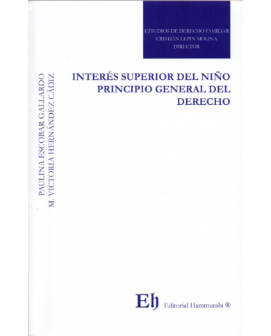 INTERÉS SUPERIOR DEL NIÑO PRINCIPIO GENERAL DEL DERECHO
