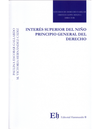 INTERÉS SUPERIOR DEL NIÑO PRINCIPIO GENERAL DEL DERECHO