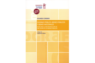 DOMINIO PÚBLICO, BIENES PÚBLICOS Y BIENES NACIONALES