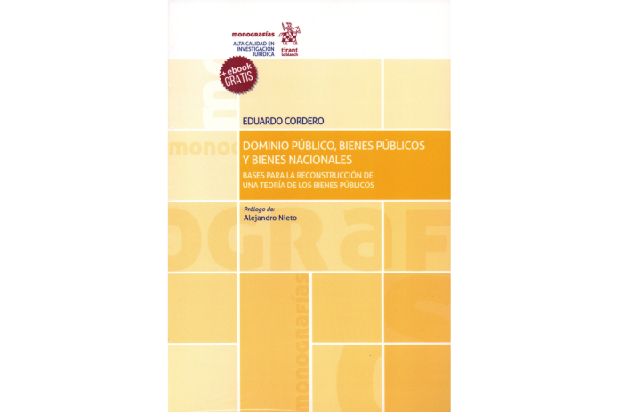 DOMINIO PÚBLICO, BIENES PÚBLICOS Y BIENES NACIONALES