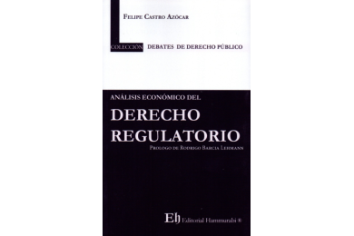ANÁLISIS ECONÓMICO DEL DERECHO REGULATORIO