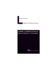 LIBRE COMPETENCIA - REGLA PER SE Y COLUSIÓN