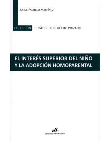 EL INTERÉS SUPERIOR DEL NIÑO Y LA ADOPCIÓN HOMOPARENTAL