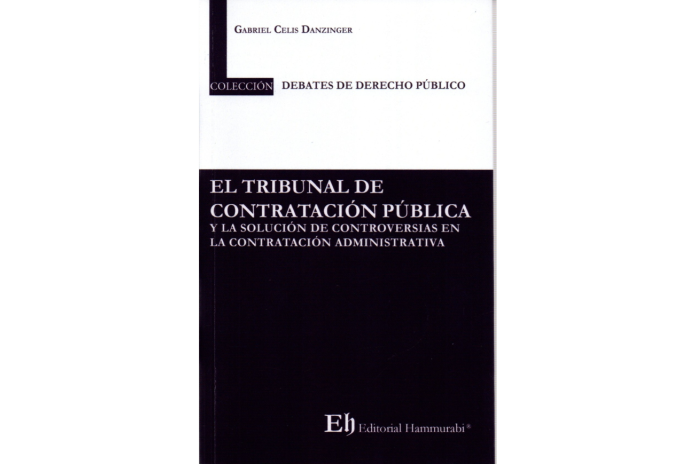 EL TRIBUNAL DE CONTRATACIÓN PÚBLICA Y LA SOLUCIÓN DE CONTROVERSIAS EN LA CONTRACIÓN ADMINISTRATIVA