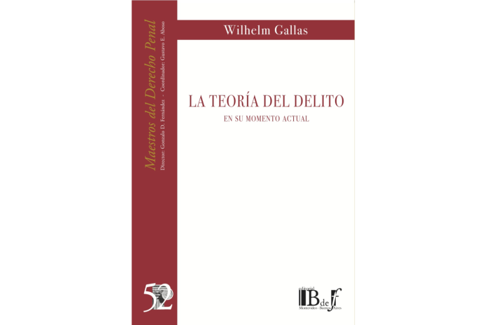 (52) LA TEORÍA DEL DELITO EN SU MOMENTO ACTUAL