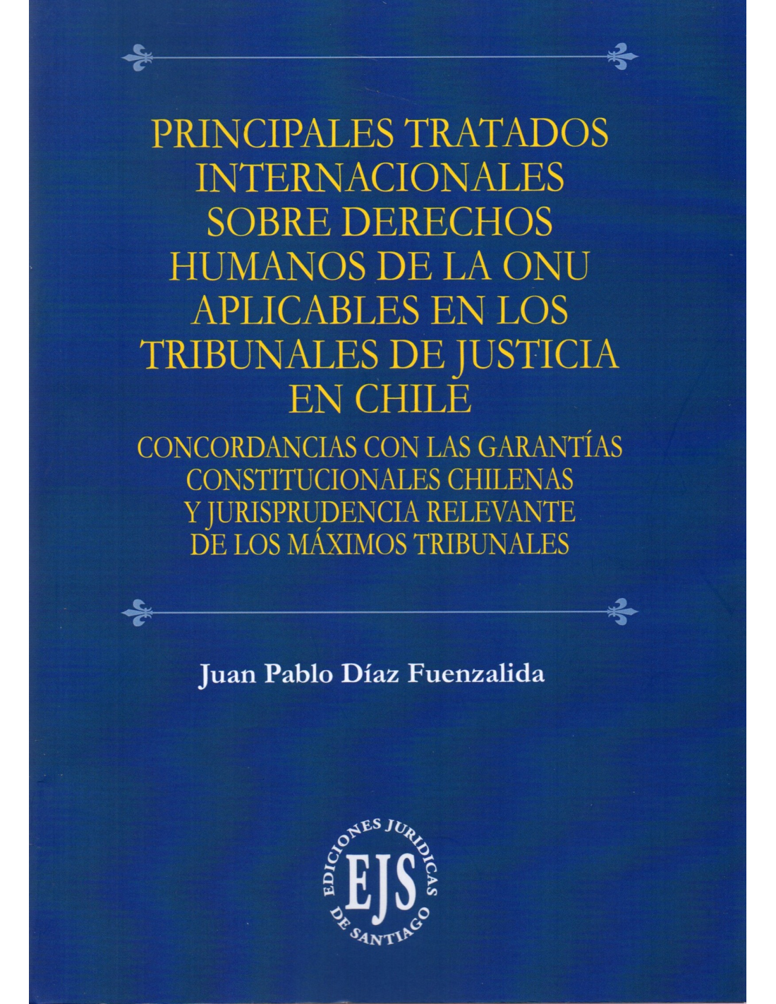 principales-tratados-internacionales-sobre-derechos-humanos-de-la-onu-aplicables-en-los-tribunales-de-justicia-en-chile.jpg