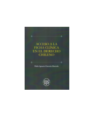 ACCESO A LA FICHA CLÍNICA EN EL DERECHO CHILENO