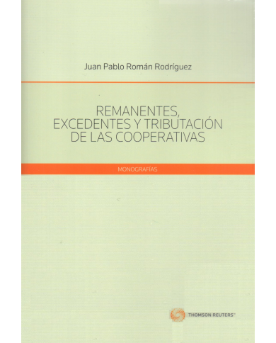 REMANENTES, EXCEDENTES Y TRIBUTACIÓN DE LAS COOPERATIVAS