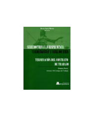 TERMINACIÓN DEL CONTRATO DE TRABAJO - 4 Tomos - Obra Completa