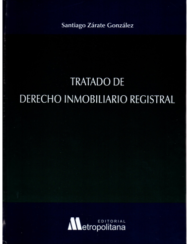 TRATADO DE DERECHO INMOBILIARIO REGISTRAL