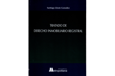 TRATADO DE DERECHO INMOBILIARIO REGISTRAL