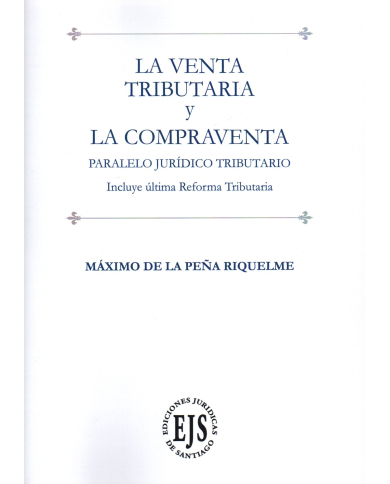 LA VENTA TRIBUTARIA Y LA COMPRAVENTA - Paralelo Jurídico Tributario incluye última Reforma Tributaria