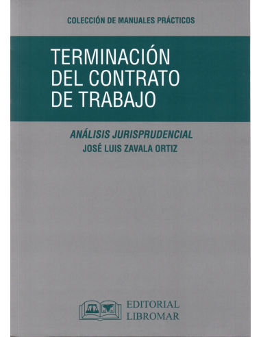 TERMINACIÓN DEL CONTRATO DE TRABAJO - Análisis Jurisprudencial