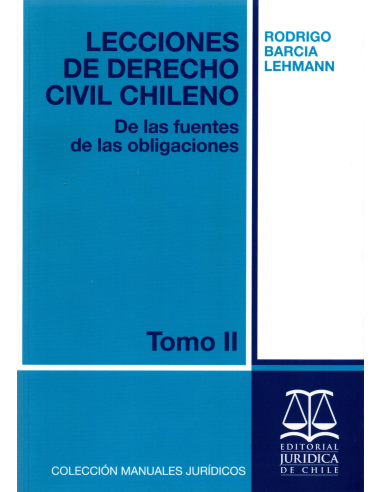 LECCIONES DE DERECHO CIVIL CHILENO - TOMO II - De las fuentes de las obligaciones