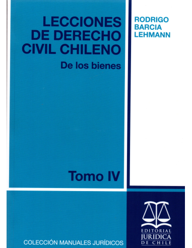 LECCIONES DE DERECHO CIVIL CHILENO - TOMO IV - De los bienes