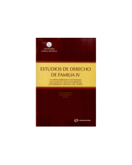 ESTUDIOS DE DERECHO DE FAMILIA IV - Cuartas Jornadas Nacionales Facultad de Ciencias Jurídicas Universidad Católica del Norte