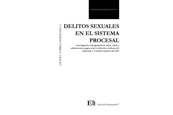 DELITOS SEXUALES EN EL SISTEMA PROCESAL - Investigación videograbada de niños, niñas y adolescentes