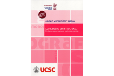LA PROPIEDAD CONSTITUCIONAL: LIMITACIONES, PRIVACIONES, CONTENIDO ESENCIAL