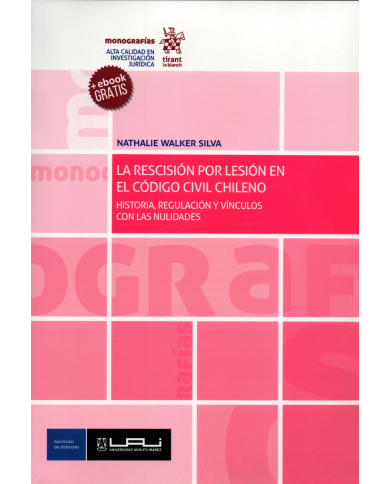 LA RESCISIÓN POR LESIÓN EN EL CÓDIGO CIVIL CHILENO