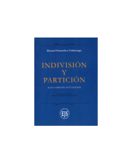 INDIVISIÓN Y PARTICIÓN - SEXTA EDICIÓN ACTUALIZADA