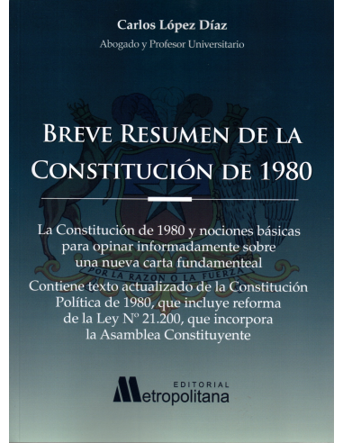 BREVE RESUMEN DE LA CONSTITUCIÓN DE 1980