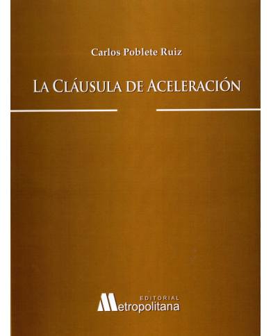 LA CLÁUSULA DE ACELERACIÓN