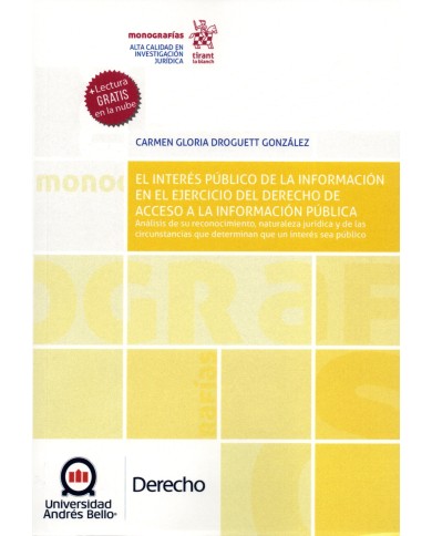 EL INTERÉS PÚBLICO DE LA INFORMACIÓN EN EL EJERCICIO DEL DERECHO DE ACCESO A LA INFORMACIÓN PÚBLICA