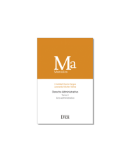 DERECHO ADMINISTRATIVO - TOMO II - ACTO ADMINISTRATIVO