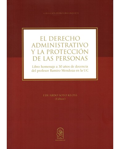EL DERECHO ADMINISTRATIVO Y LA PROTECCIÓN DE LAS PERSONAS