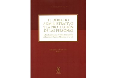 EL DERECHO ADMINISTRATIVO Y LA PROTECCIÓN DE LAS PERSONAS