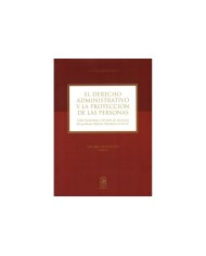EL DERECHO ADMINISTRATIVO Y LA PROTECCIÓN DE LAS PERSONAS